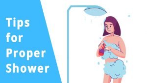 How to Take a Shower Properly (In-depth Guide)