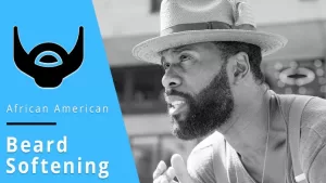 How to Make African American Beard Soft