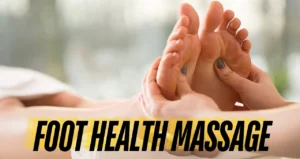 A Path to Wellness to Foot Health Massage
