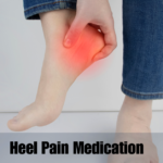 Heel Pain Medication