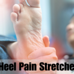 Heel Pain Stretches